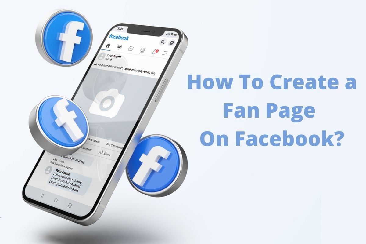 How To Create a Fan Page On Facebook?