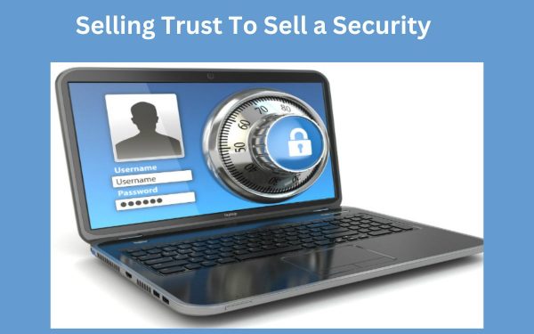 Selling Trust To Sell a Security