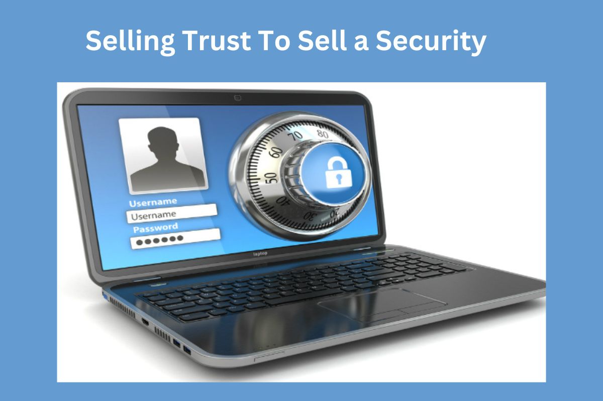 Selling Trust To Sell a Security